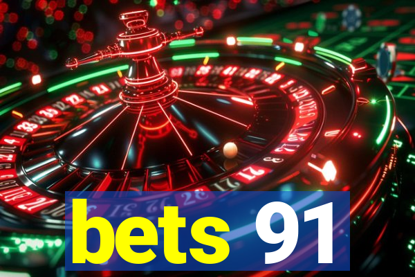 bets 91